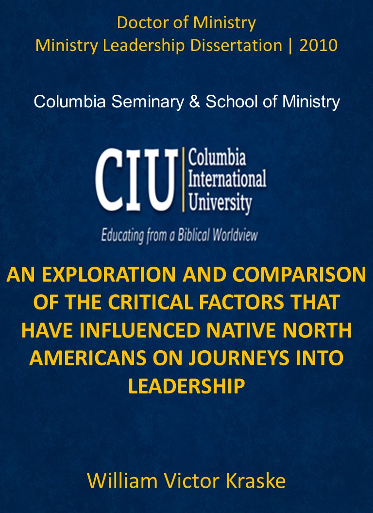 Title details for AN EXPLORATION AND COMPARISON OF THE CRITICAL FACTORS THAT HAVE INFLUENCED NATIVE NORTH AMERICANS ON JOURNEYS INTO LEADERSHIP by William Victor Kraske - Available